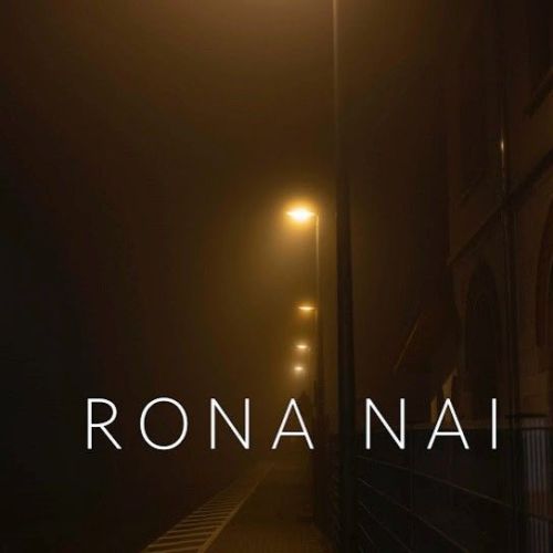 Download Rona Nai (Reprise) Gurmoh mp3 song, Rona Nai (Reprise) Gurmoh full album download