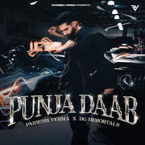 Download Punja Daab Parmish Verma, DG Immortals mp3 song, Punja Daab Parmish Verma, DG Immortals full album download