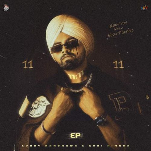 Download Nazare Sunny Randhawa mp3 song, 11 11 - EP Sunny Randhawa full album download