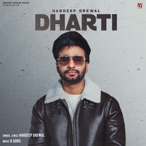 Download Dharti Hardeep Grewal mp3 song, Dharti Hardeep Grewal full album download