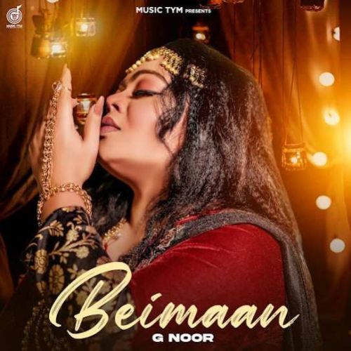 Download Beimaan G Noor mp3 song, Beimaan G Noor full album download