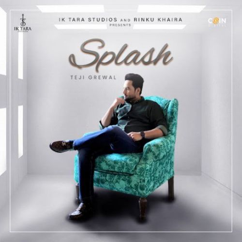 Download Splash Teji Grewal mp3 song, Splash Teji Grewal full album download