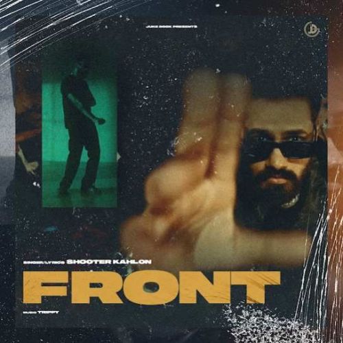Download Front Shooter Kahlon mp3 song, Front Shooter Kahlon full album download