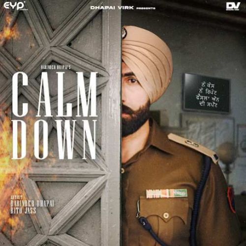 Download Calm Down Barinder Dhapai, Ritu Jass mp3 song, Calm Down Barinder Dhapai, Ritu Jass full album download