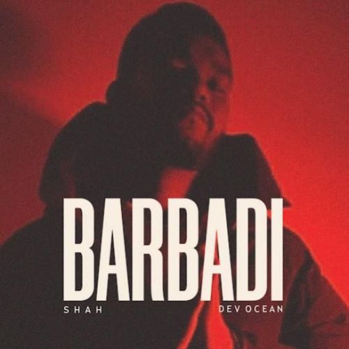Download Barbadi SHAH mp3 song, Barbadi SHAH full album download