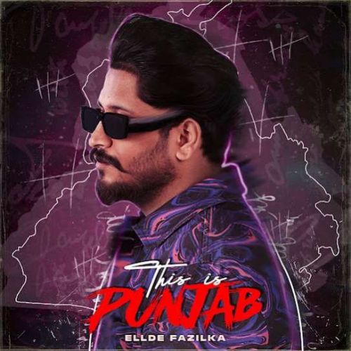 Download This is Punjab Ellde Fazilka mp3 song, This is Punjab Ellde Fazilka full album download