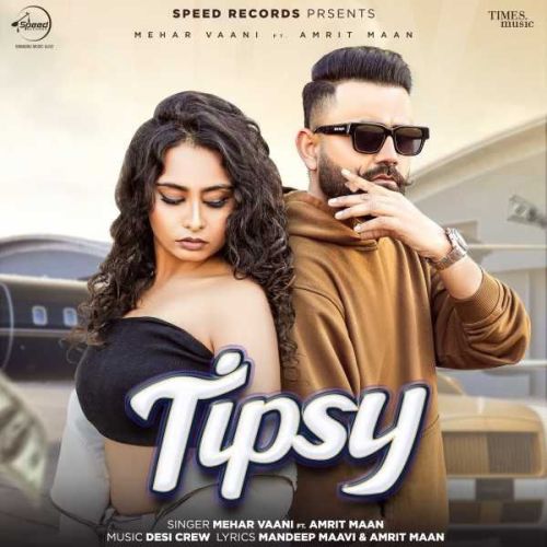 Download Tipsy Amrit Maan mp3 song, Tipsy Amrit Maan full album download