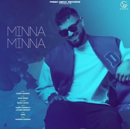 Download Minna Minna Garry Sandhu mp3 song, Minna Minna Garry Sandhu full album download