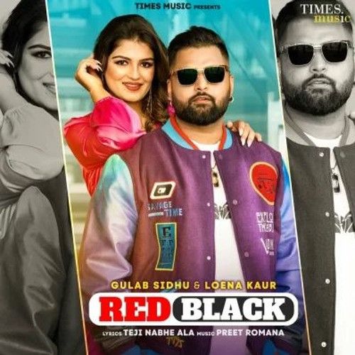 Download Red Black Gulab Sidhu mp3 song, Red Black Gulab Sidhu full album download