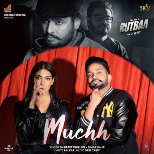 Download Muchh Dilpreet Dhillon mp3 song, Muchh Dilpreet Dhillon full album download