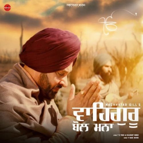 Nachhatar Gill mp3 songs download,Nachhatar Gill Albums and top 20 songs download