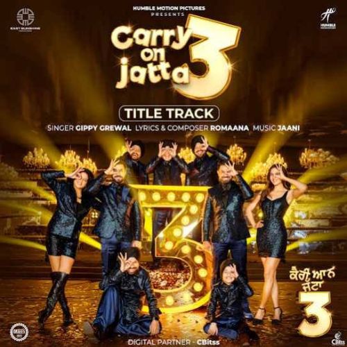 Download Carry On Jatta 3 - Title Track Gippy Grewal mp3 song, Carry On Jatta 3 - Title Track Gippy Grewal full album download