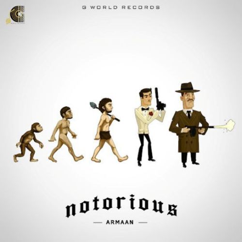 Download Notorious Armaan mp3 song, Notorious Armaan full album download