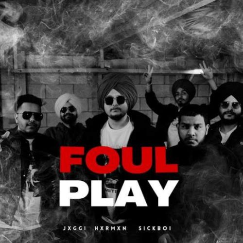 Download Foul Play Jxggi mp3 song, Foul Play Jxggi full album download