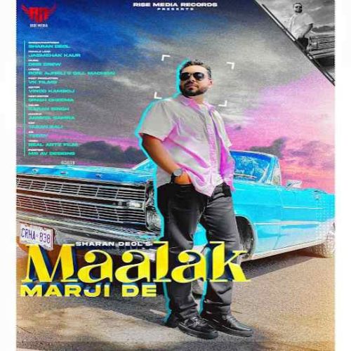 Download Maalak Marji De Sharan Deol mp3 song, Maalak Marji De Sharan Deol full album download