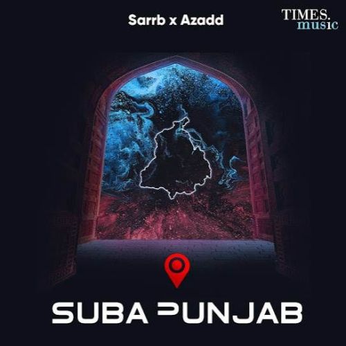Download Suba Punjab SARRB mp3 song, Suba Punjab SARRB full album download