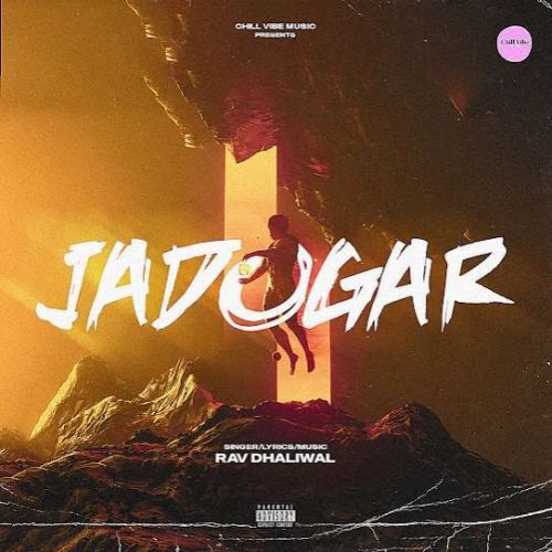Download Jadogar Rav Dhaliwal mp3 song, Jadogar Rav Dhaliwal full album download