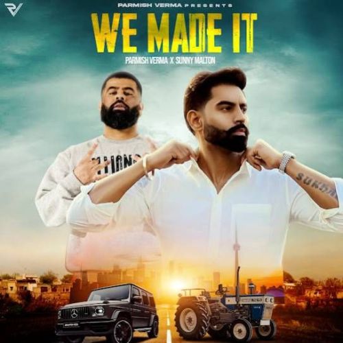 Download We Made It Parmish Verma mp3 song, We Made It Parmish Verma full album download