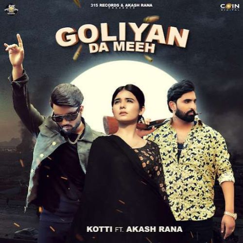 Download Goliyan Da Meeh Kotti mp3 song, Goliyan Da Meeh Kotti full album download