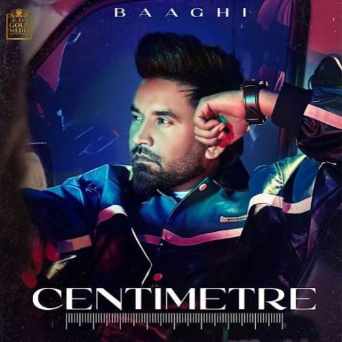 Download Centimetre Baaghi mp3 song, Centimetre Baaghi full album download