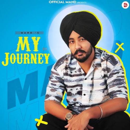 My Journey - EP By Mand full mp3 album