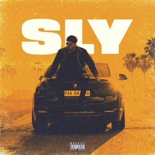 Download Sly Pav Dharia mp3 song, Sly Pav Dharia full album download