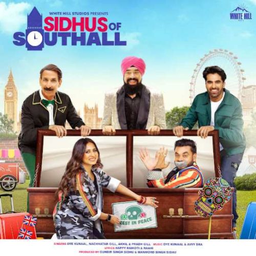 Sidhus Of Southall By Prabh Gill, Akhil and others... full mp3 album