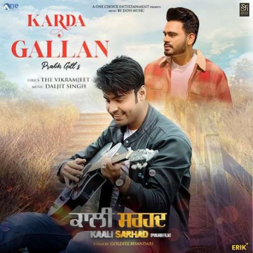 Download Karda Gallan Prabh Gill mp3 song, Karda Gallan Prabh Gill full album download