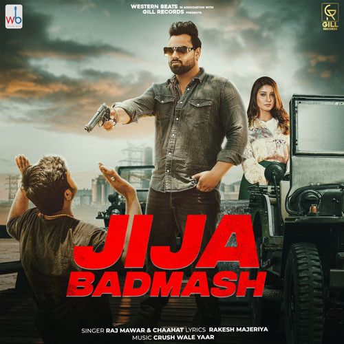 Download Jija Badmash Raj Mawar mp3 song, Jija Badmash Raj Mawar full album download