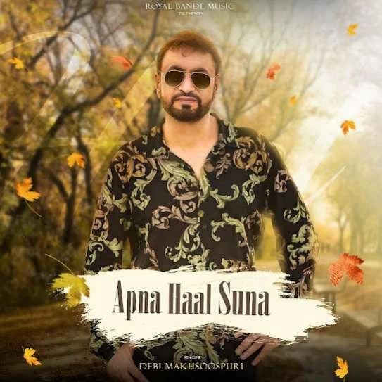 Download Apna Haal Suna Debi Makhsoospuri mp3 song