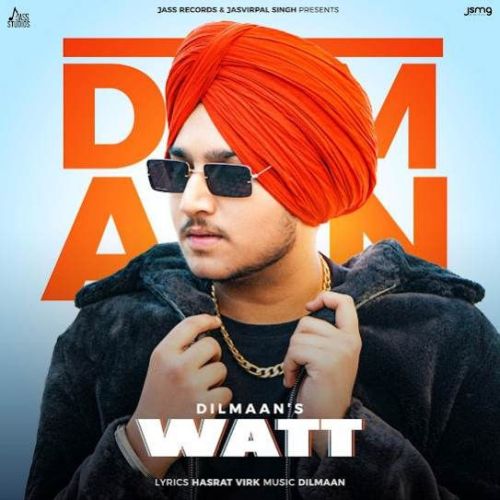 Download Watt Dilmaan mp3 song, Watt Dilmaan full album download