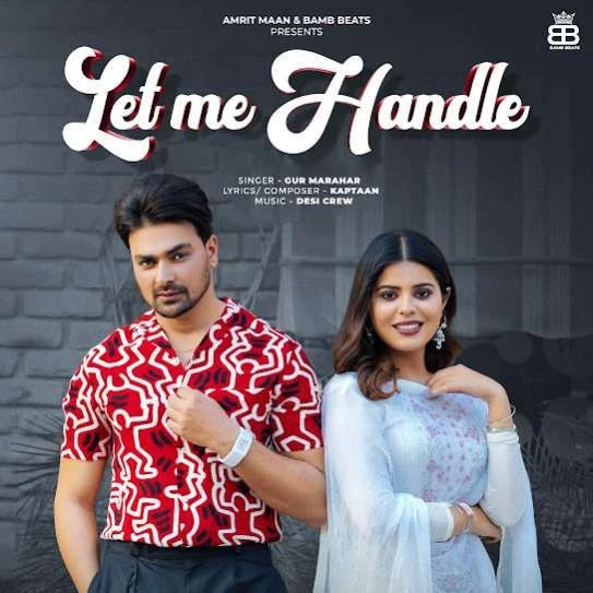 Download Let Me Handle Gur Marahar mp3 song, Let Me Handle Gur Marahar full album download