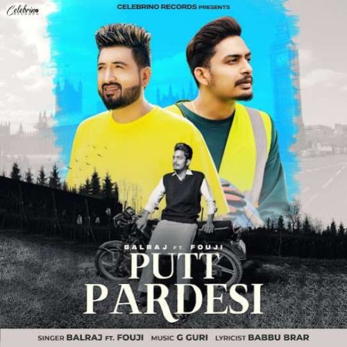 Download Putt Pardesi Balraj mp3 song, Putt Pardesi Balraj full album download