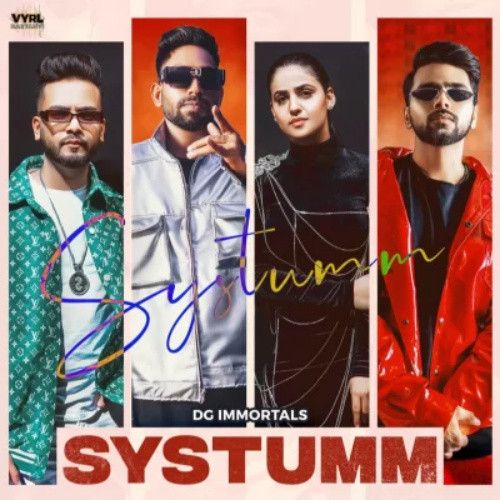 Download Systumm DG Immortals mp3 song, Systumm DG Immortals full album download