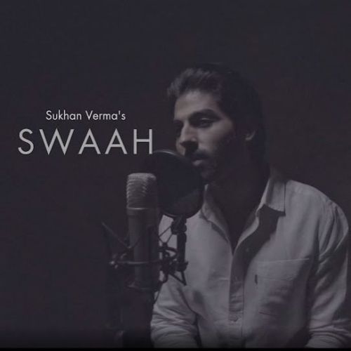 Download Swaah Sukhan Verma mp3 song, Swaah Sukhan Verma full album download