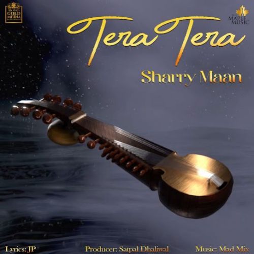 Download TERA TERA Sharry Maan mp3 song