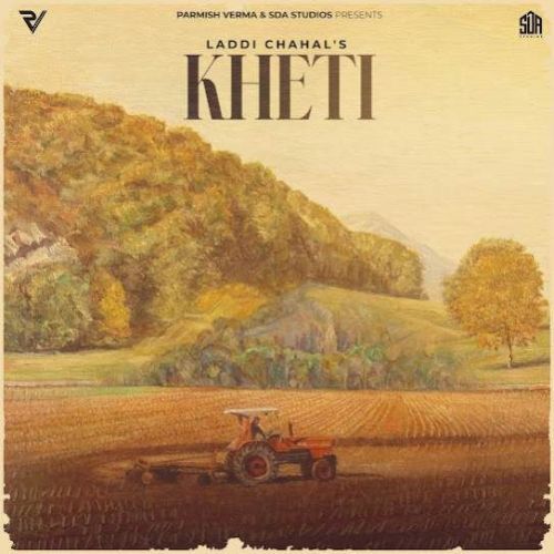 Download Kheti Laddi Chahal mp3 song