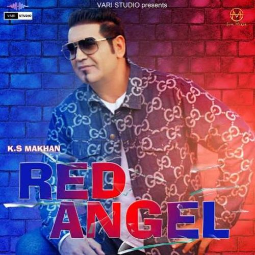Download Red Angel KS Makhan mp3 song, Red Angel KS Makhan full album download