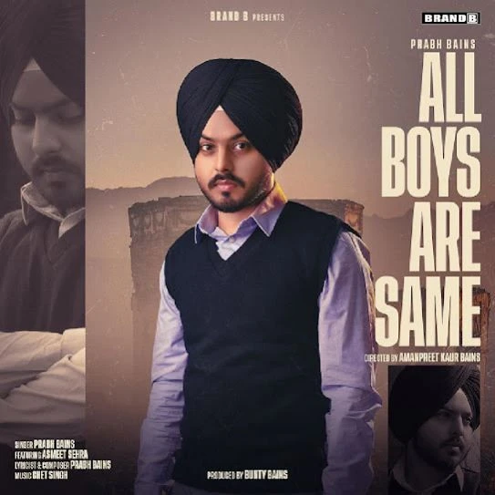 Download All Boys Are Same Prabh Bains mp3 song