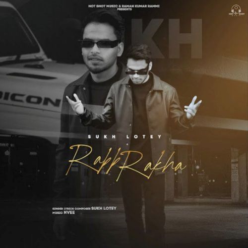 Download Rabb Rakha Sukh Lotey mp3 song, Rabb Rakha Sukh Lotey full album download