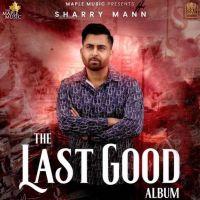 Sharry Maan mp3 songs download,Sharry Maan Albums and top 20 songs download