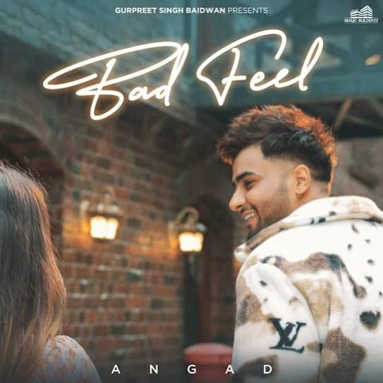 Download Bad Feel Angad mp3 song