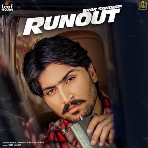 Download Runout Brar Sandeep mp3 song, Runout Brar Sandeep full album download