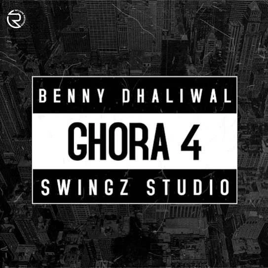 Download Ghora 4 Benny Dhaliwal mp3 song, Ghora 4 Benny Dhaliwal full album download
