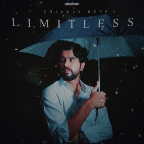 Download Limitless Chandra Brar mp3 song, Limitless Chandra Brar full album download