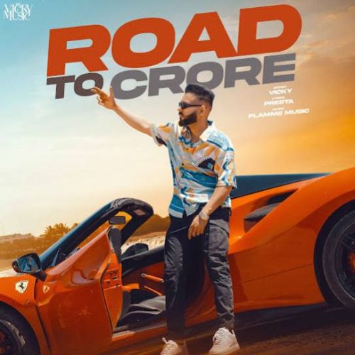 Download Road To Crore Vicky mp3 song, Road To Crore - EP Vicky full album download