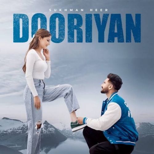 Download Dooriyan Sukhman Heer mp3 song, Dooriyan Sukhman Heer full album download
