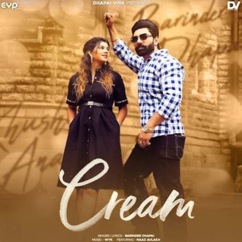 Download Cream Barinder Dhapai mp3 song, Cream Barinder Dhapai full album download