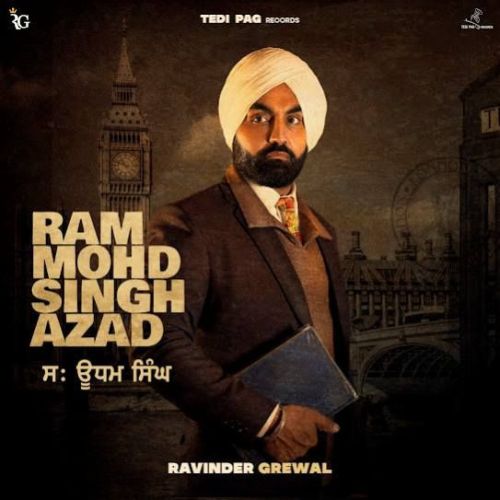 Download Ram Mohd Singh Azad Ravinder Grewal mp3 song, Ram Mohd Singh Azad Ravinder Grewal full album download