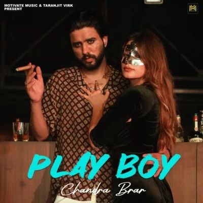 Download Play Boy Chandra Brar mp3 song, Play Boy Chandra Brar full album download